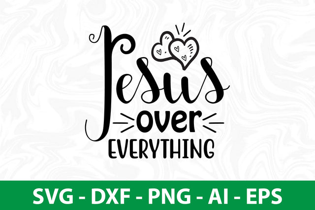 jesus over everything SVG SVG nirmal108roy 