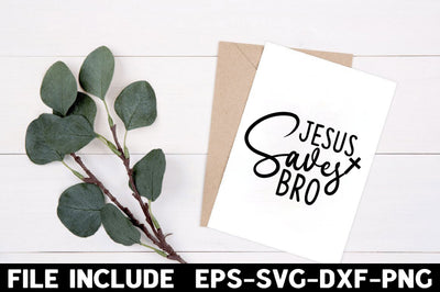 Jesus Saves Bro SVG Rupkotha 