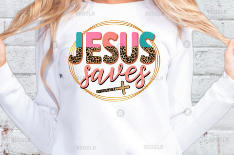 Jesus saves Sublimation PNG Sublimation Regulrcrative 