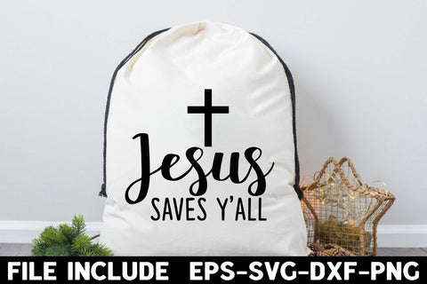 Jesus Saves Y'all SVG Rupkotha 