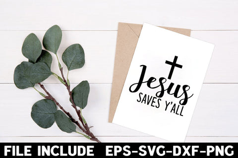 Jesus Saves Y'all SVG Rupkotha 