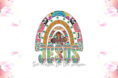 Jesus the Reason for the Season Sublimation Sublimation Jagonath Roy 