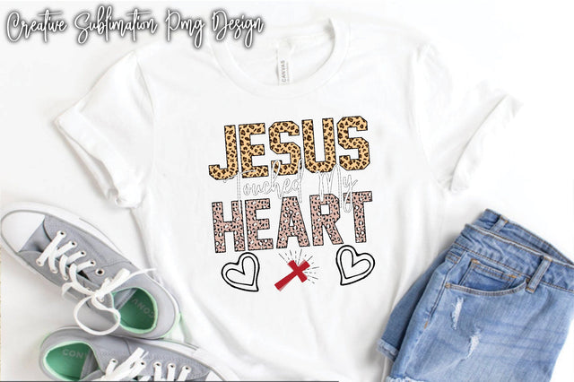Jesus Touched My Heart Sublimation Creativeart88 