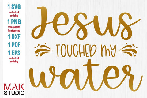 Jesus touched my water svg, Jesus touched my water svg file, Funny wine glass, Class alcohol svg SVG MAKStudion 