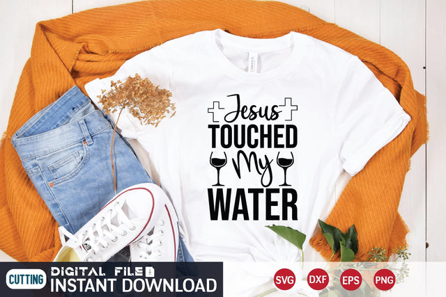 Jesus Touched My Water svg SVG designer krishna 