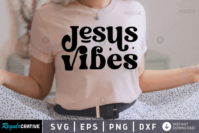 Jesus vibes SVG SVG Regulrcrative 