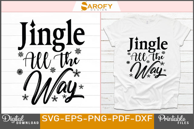 Jingle All the Way Christmas Design SVG Cut File SVG Sarofydesign 