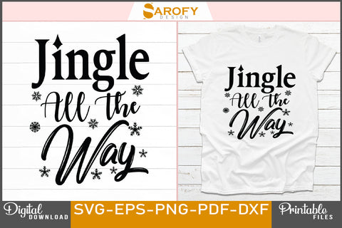 Jingle All the Way Christmas Design SVG Cut File SVG Sarofydesign 