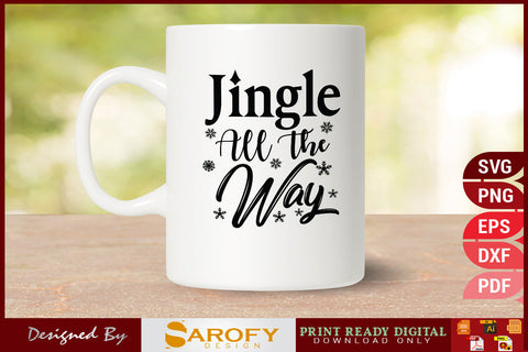 Jingle All the Way Christmas Design SVG Cut File SVG Sarofydesign 