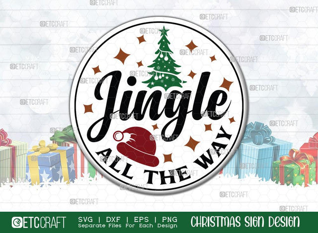 Jingle All The Way Christmas Sign SVG Cut File | Jingle All The Way Sign Svg | Porch Sign Svg | Round Wood Sign Svg | Christmas Door Sign | Farmhouse Sign Svg | Christmas Sign Svg | Christmas Wood Sign Design SVG ETC Craft 