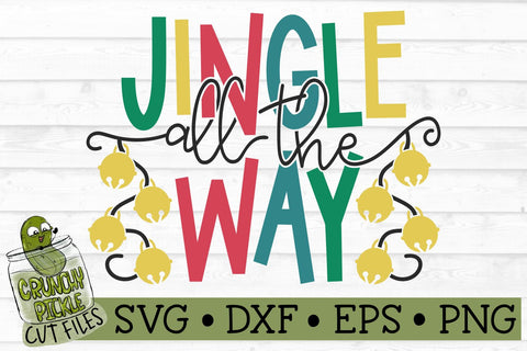 Jingle All the Way Christmas SVG File SVG Crunchy Pickle 