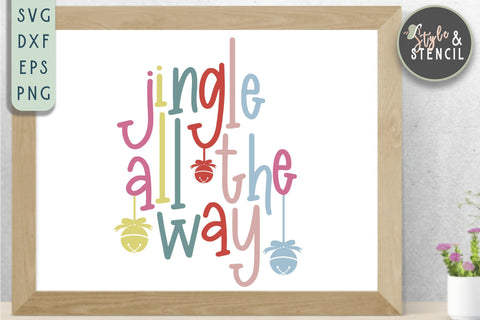 Jingle all the Way Christmas SVG SVG Style and Stencil 