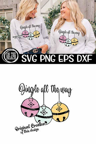Jingle All The Way - Ornaments - SVG PNG EPS DXF SVG On the Beach Boutique 