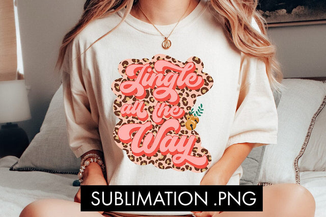 Jingle All The Way Sublimation PNG Sublimation Freeling Design House 