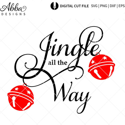 Jingle All The Way SVG Abba Designs 
