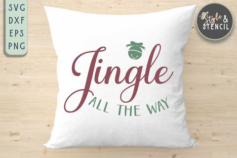 Jingle All the Way SVG | Christmas | Jingle Bell SVG Style and Stencil 