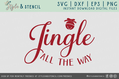 Jingle All the Way SVG | Christmas | Jingle Bell SVG Style and Stencil 