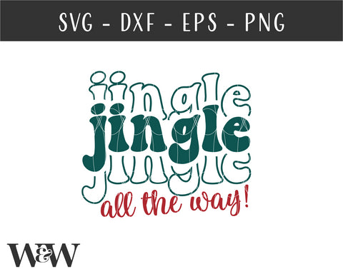 Jingle All The Way SVG | Christmas Shirt SVG SVG Wood And Walt 