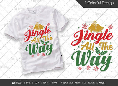 Jingle All The Way SVG Cut File | Christmas Decor Svg | Jingle Bells Shirt Svg | Merry Christmas Svg | Family Christmas Svg | Christmas Kids Svg | T-shirt Design SVG ETC Craft 