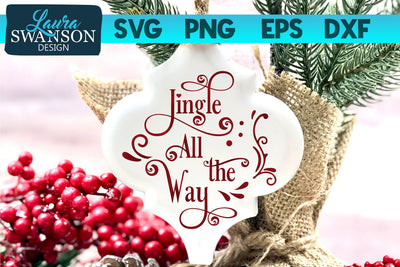 Jingle All the Way SVG Cut File SVG Laura Swanson Design 