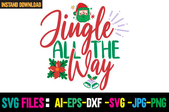 Jingle All The Way SVG Cut File SVG Newmockups 