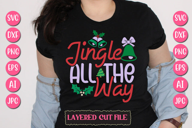 Jingle All The Way SVG Cut File SVG Newmockups 