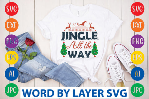 Jingle All The Way SVG Design SVG Rafiqul20606 