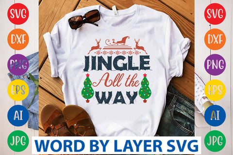 Jingle All The Way SVG Design SVG Rafiqul20606 