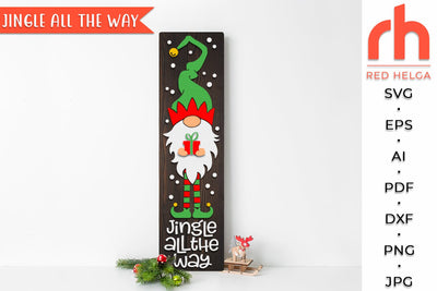 Jingle All The Way SVG - Elf Sign Cut File - Christmas Porch DXF SVG RedHelgaArt 