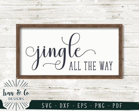 Jingle All the Way SVG Files | Christmas | Holidays | Winter SVG (725085802) SVG Ivan & Co. Designs 