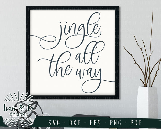 Jingle All the Way SVG Files | Christmas | Holidays | Winter SVG (737996062) SVG Ivan & Co. Designs 