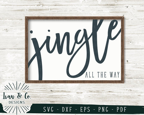 Jingle All the Way SVG Files | Christmas | Holidays | Winter SVG (740554843) SVG Ivan & Co. Designs 