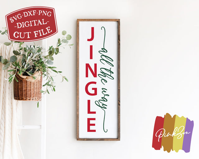 Jingle All the Way SVG Files, Christmas Porch Sign Svg, Vertical Sign Svg, Commercial Use, Digital Cut Files (1306702961) SVG PinkZou 