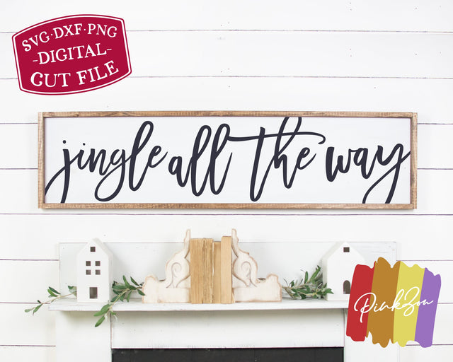 Jingle All the Way SVG Files | Christmas Song Svg | Farmhouse Christmas Svg | Commercial Use | Cricut | Silhouette | Digital Cut Files (1090280226) SVG PinkZou 