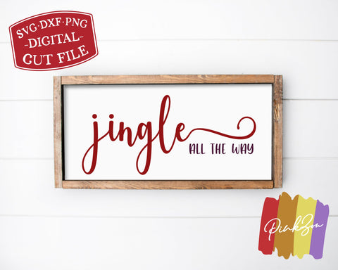 Jingle All the Way SVG Files | Christmas Svg | Farmhouse Christmas Svg | Holidays Svg | Commercial Use | Digital Cut Files (1080382526) SVG PinkZou 