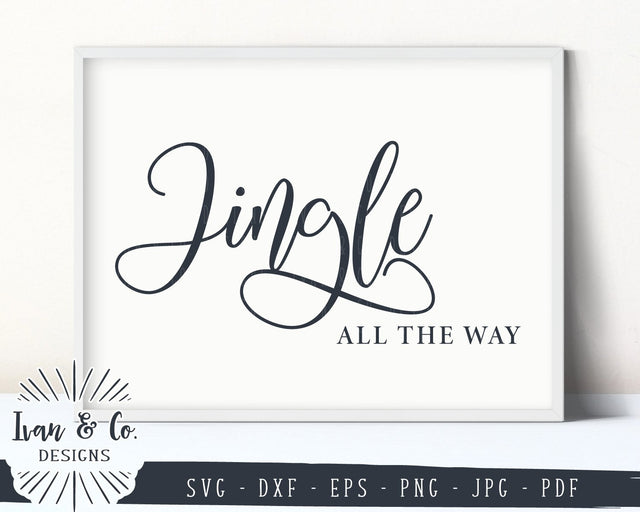 Jingle All The Way SVG Files | Christmas | Winter | Holidays SVG (868602938) SVG Ivan & Co. Designs 