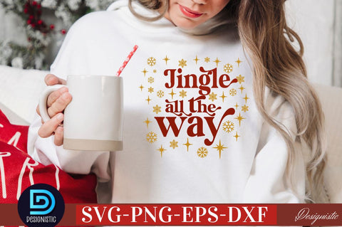 jingle all the way SVG SVG DESIGNISTIC 