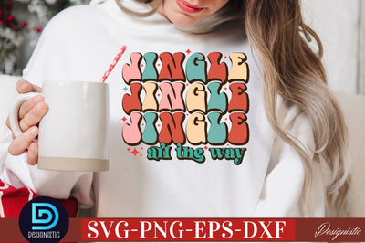 Jingle all the way SVG SVG DESIGNISTIC 