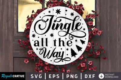 Jingle all the way SVG SVG Regulrcrative 