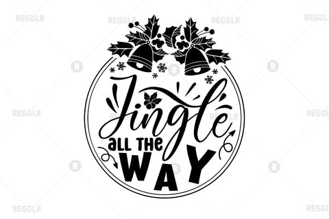 Jingle all the way SVG SVG Regulrcrative 