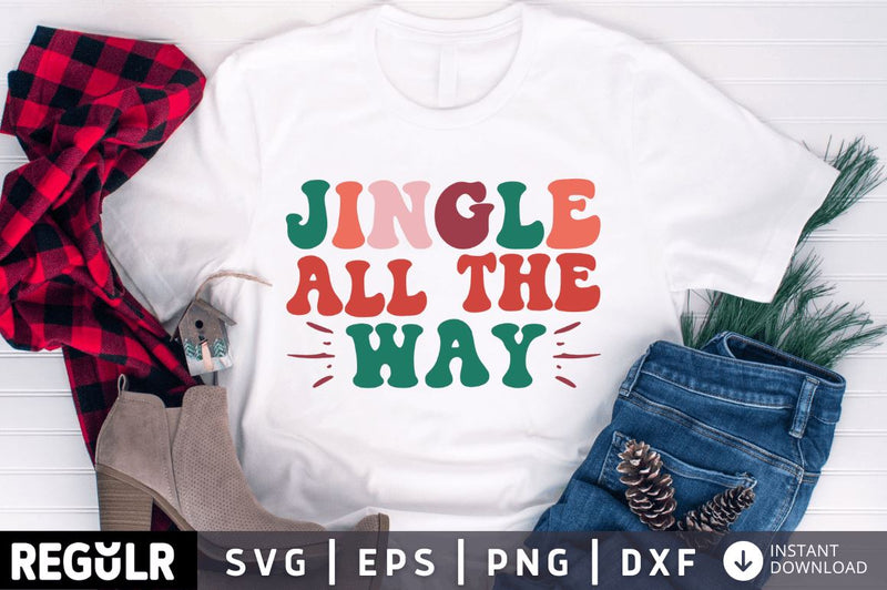 Jingle all the way SVG SVG Regulrcrative 
