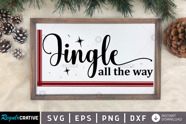Jingle all the way SVG SVG Regulrcrative 