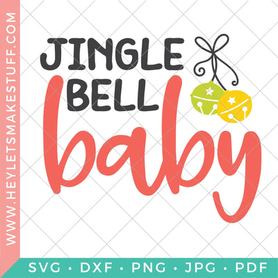 Jingle Bell Baby SVG Hey Let's Make Stuff 