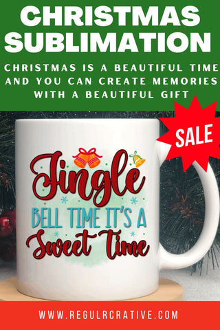 Jingle bell time it's a sweet time Sublimation PNG, Sublimation Christmas Design Sublimation Regulrcrative 