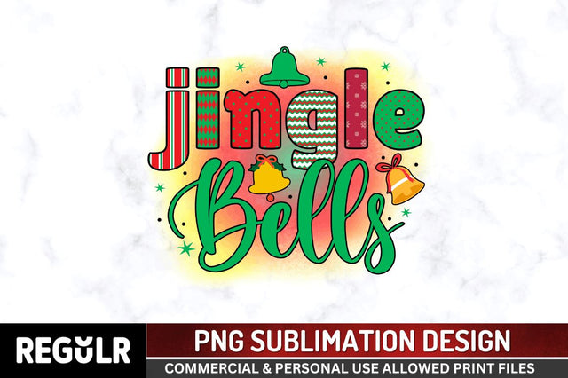 Jingle bells Sublimation PNG, Sublimation Christmas Design Sublimation Regulrcrative 