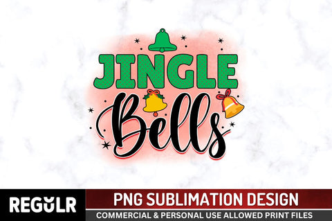 Jingle bells Sublimation PNG, Sublimation Christmas Design Sublimation Regulrcrative 