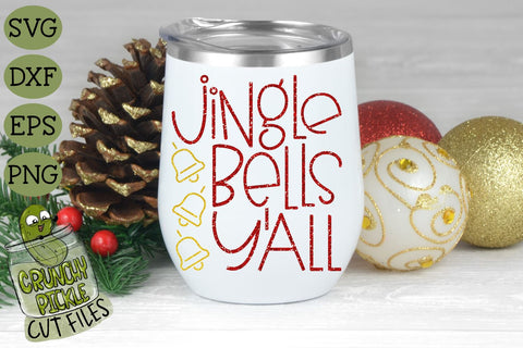 Jingle Bells Y'all Christmas SVG Cut File SVG Crunchy Pickle 