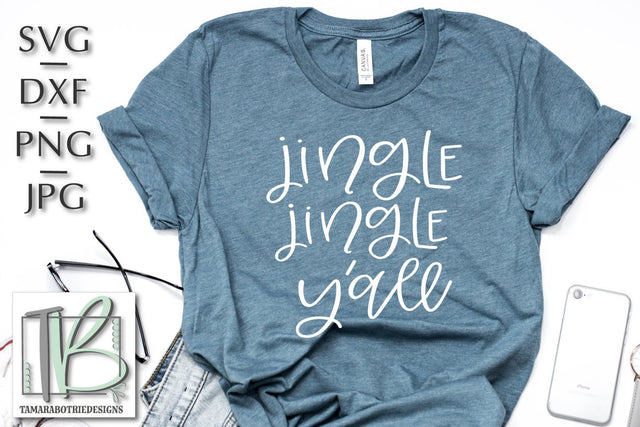Jingle Jingle Y'all SVG, Christmas Cut File SVG TB Designs 