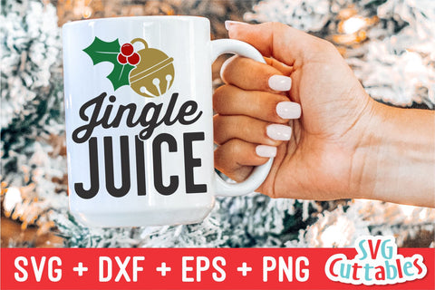 Jingle Juice | Christmas SVG SVG Svg Cuttables 
