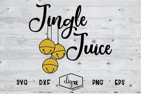 Jingle Juice SVG DIYxe Designs 